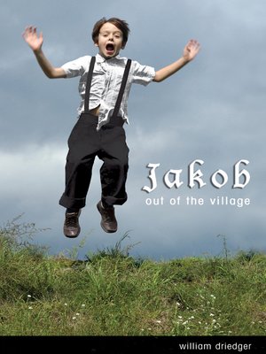 cover image of Jakob, Out of the Village